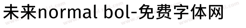 未来normal bol字体转换